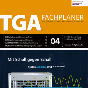 Das Bild zeigt das Cover des Magazins "TGA Fachplaner", Ausgabe 04, April 2015. Der Titel enthält Informationen über technische Gebäudeausstattung. Die obere Hälfte ist orange mit dem großen Text "TGA", während die untere Hälfte ein Bild eines akustischen Geräts zeigt, begleitet von dem Text "Mit Schall gegen Schall".