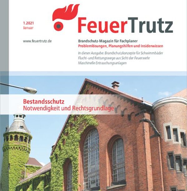 Cover des Magazins "FeuerTrutz" aus Januar 2021. Es zeigt eine rote Backsteinmauer mit grüner Efeubewachsung und einem Turm. Darüber steht der Titel und die Monatsangabe, sowie Informationen über den Inhalt der Ausgabe, die sich mit Brandschutz und rechtlichen Grundlagen beschäftigt.